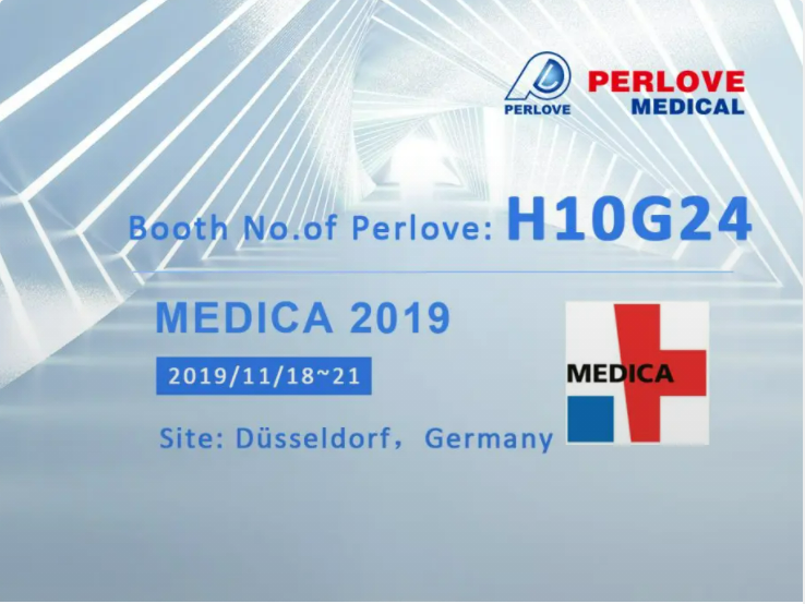 Medica 2019(Perlove Booth No: H10G24)