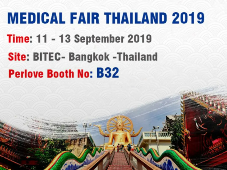 Medica Fair Thailand 2019 (Perlove Booth No: B32)