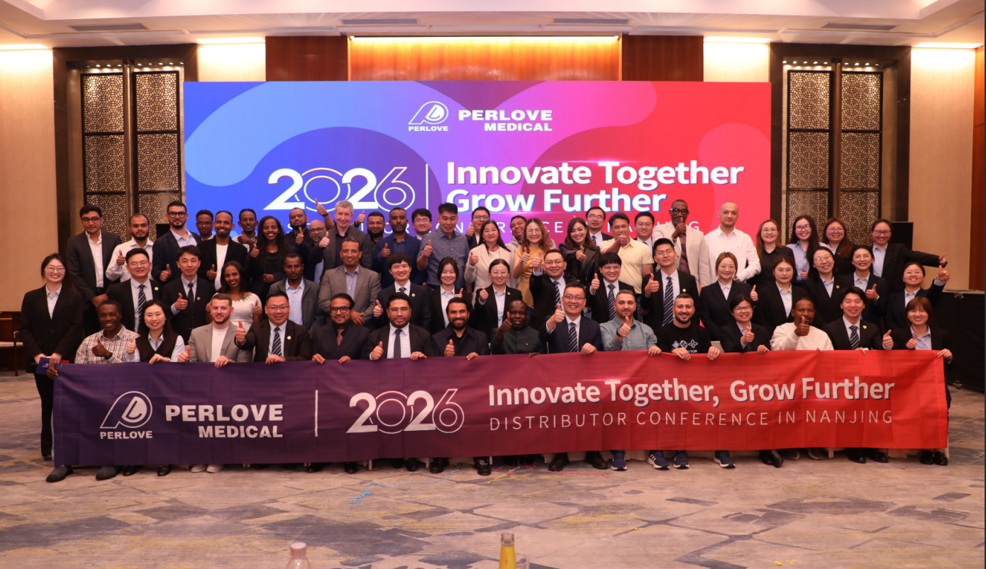 2026 Innovate Together, Grow Further丨Perlove Medical International Distributor Promotion Conference